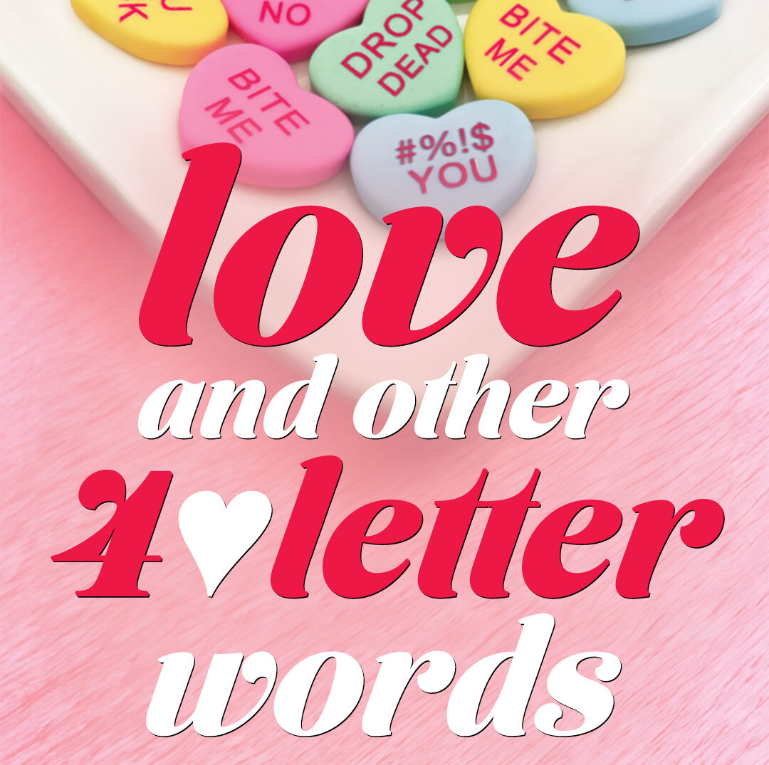Love & Other 4-letter Words