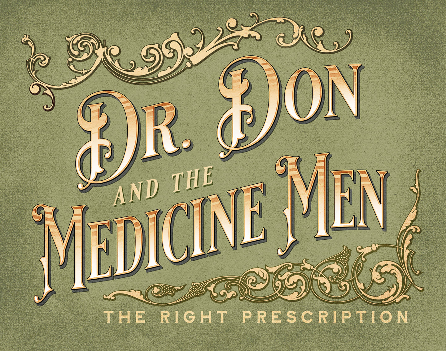 Dr. Don and the Medicine Men